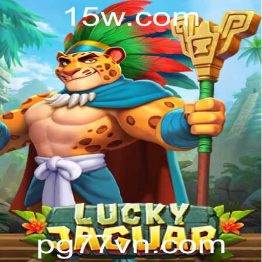 Descubra o Excitante Mundo de LuckyJaguar: Um Jogo de Aventura